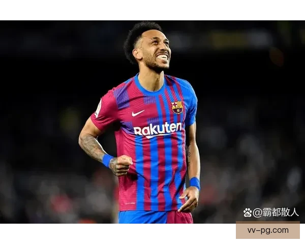 奥巴梅扬转投沙特卡迪西亚开启生涯新篇章老将前锋再闯中东大赛场